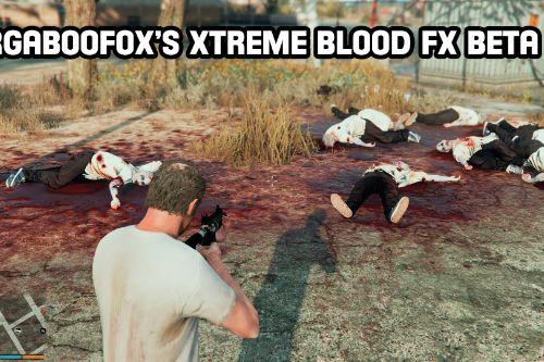 Mrgaboofox's XTreme Blood FX Beta